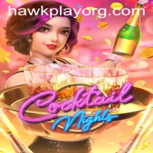 Exploring CocktailNights: A Delightful Gaming Experience by HawkPlay