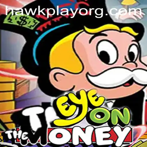 EyeOnTheMoney: The Ultimate Gaming Experience with HawkPlay