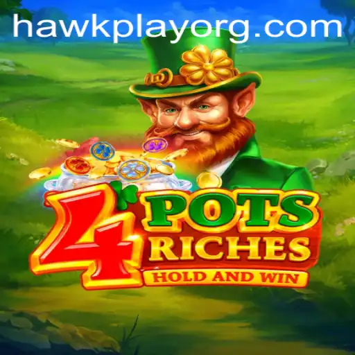 Exploring 4potsriches: A New Gaming Sensation by HawkPlay